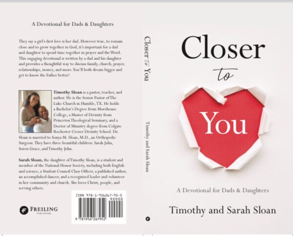 Meet the Houston Pastor and His Teenage Daughter Whose New Devotional Book "Closer to You" is a read for Dads and Daughters